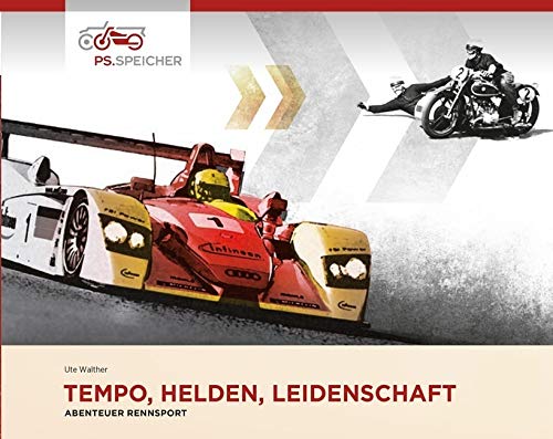 Tempo, Helden, Leidenschaft - Abenteuer Rennsport: PS.Speicher Leisure, Home & Garden