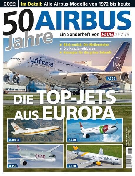 Flugrevue Edition 50 Jahre Airbus: 50 Jahre Airbus Leisure, Home & Garden