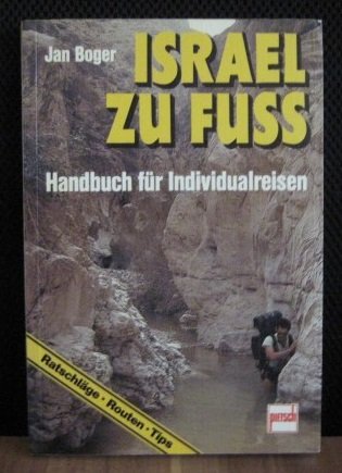 Israel zu Fuss: Handbuch für Individualreisen Books