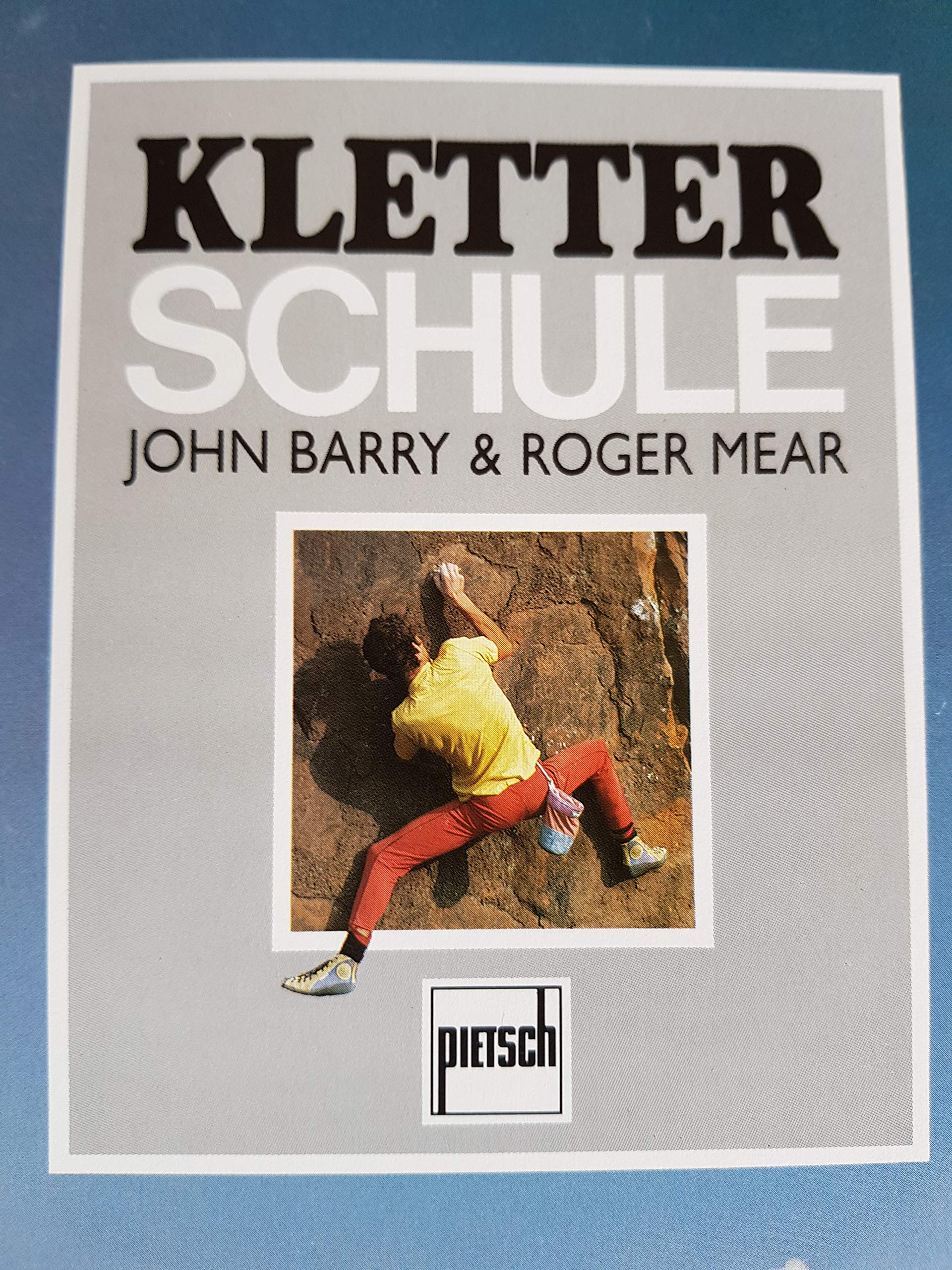 Kletterschule Handbuch John Barry Books