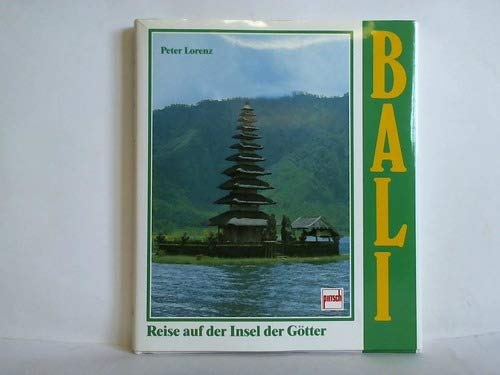 Bali: Reise auf der Insel der Götter Travelogues