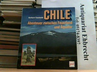 Chile: Abenteuer zwischen Feuerland und Äquator Books