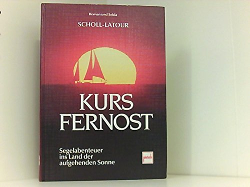 Kurs Fernost: Segelabenteuer ins Land der aufgehenden Sonne Leisure & Fun