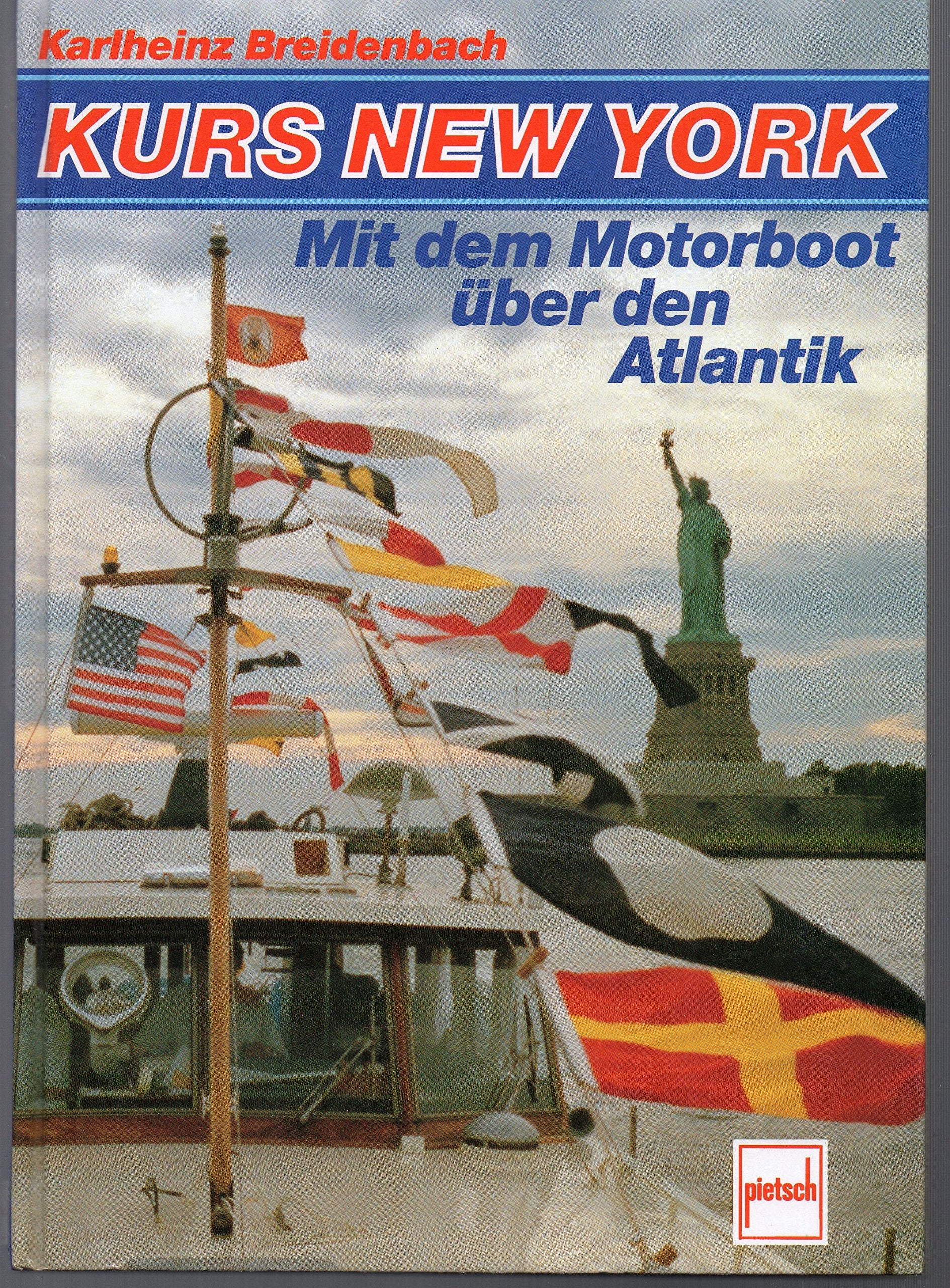 Kurs New York: Mit dem Motorboot über den Atlantik Travel