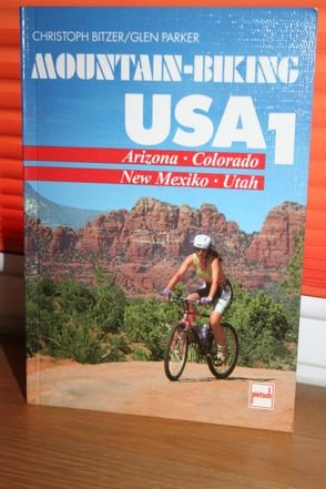 Mountain-Biking USA / Arizona, Colorado, New Mexiko, Utah Hiking & Cycling
