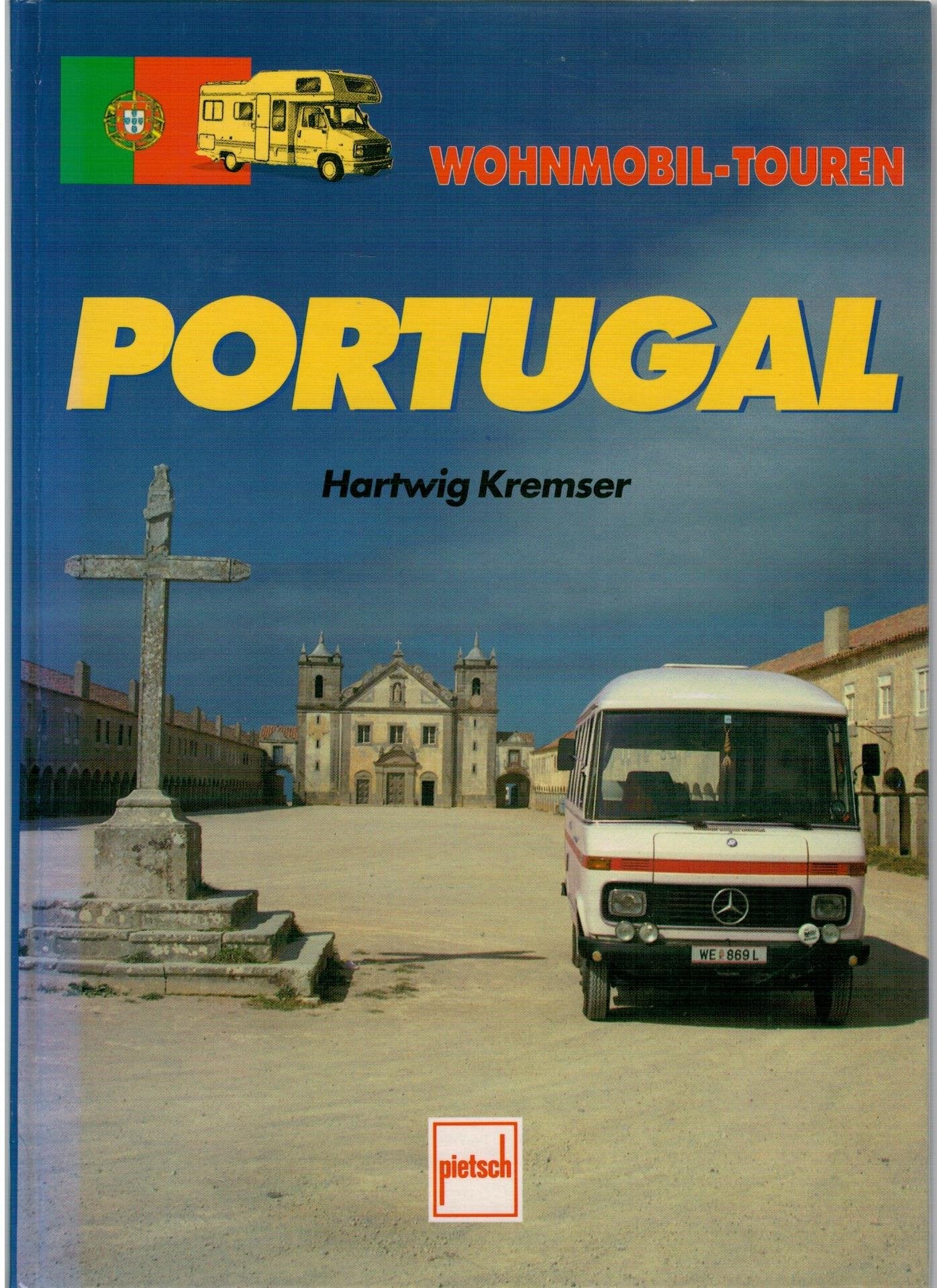 Wohnmobil-Touren, Portugal Travel