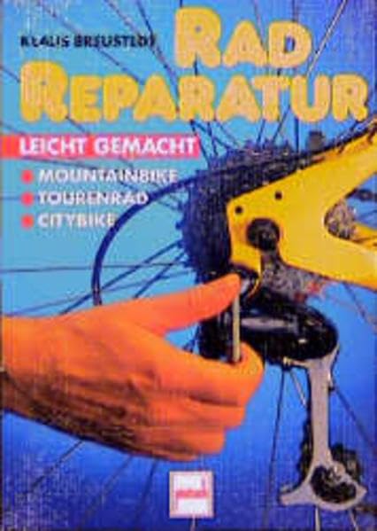 Radreparatur leicht gemacht, Mountainbike, Tourenrad, Citybike Leisure & Fun