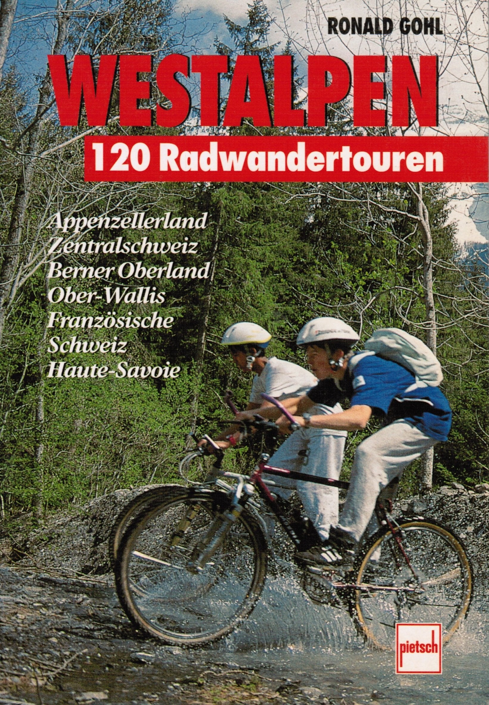 Westalpen. 120 Radwandertouren Travel