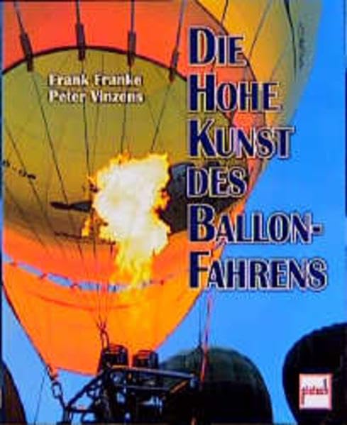 Die Hohe Kunst des Ballonfahrens Leisure & Fun