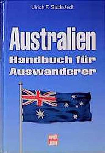 Australien - Handbuch für Auswanderer Politics & History