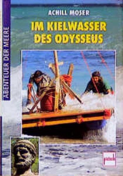 Im Kielwasser des Odysseus: Abenteuer der Meere Travel
