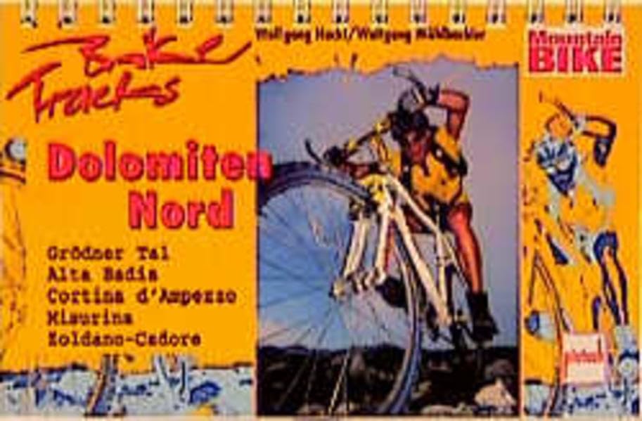Bike Tracks, Dolomiten Nord Hiking & Cycling