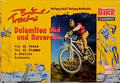Bike Tracks, Dolomiten Süd und Rovereto Hiking & Cycling