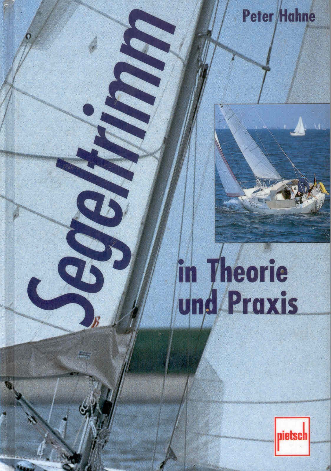 Segeltrimm in Theorie und Praxis book