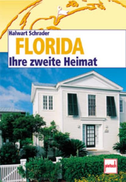 Florida. Ihre zweite Heimat Books