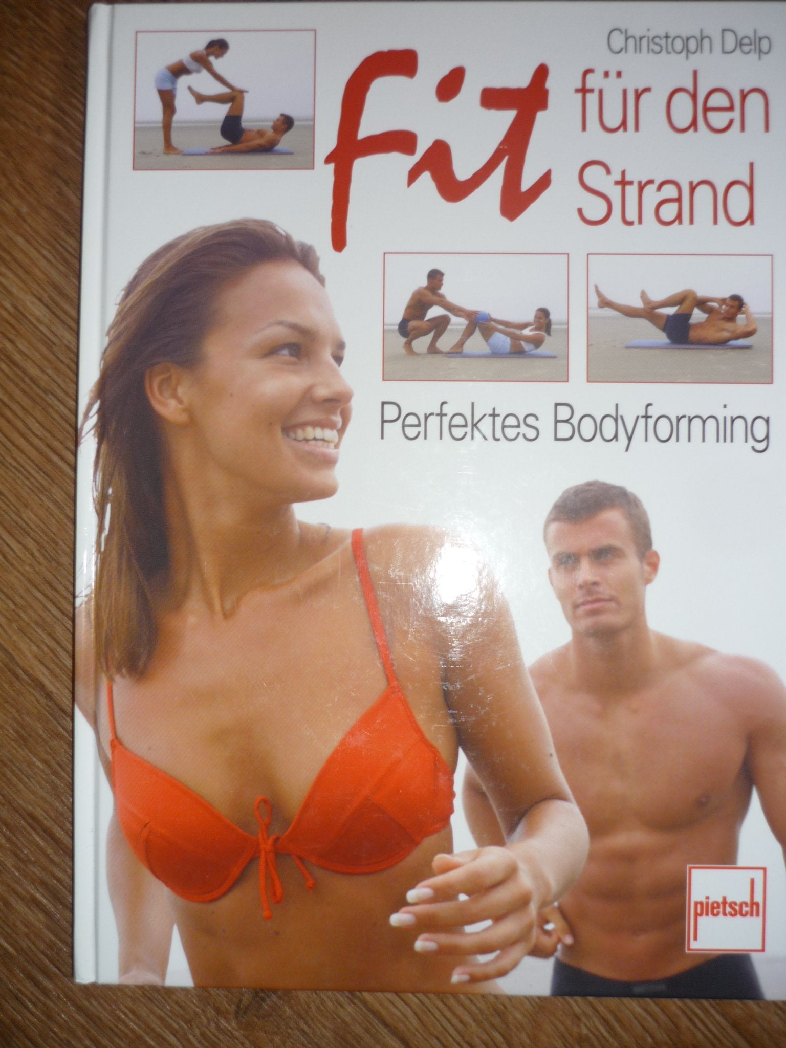 Fit für den Strand: Perfektes Bodystyling Self-help