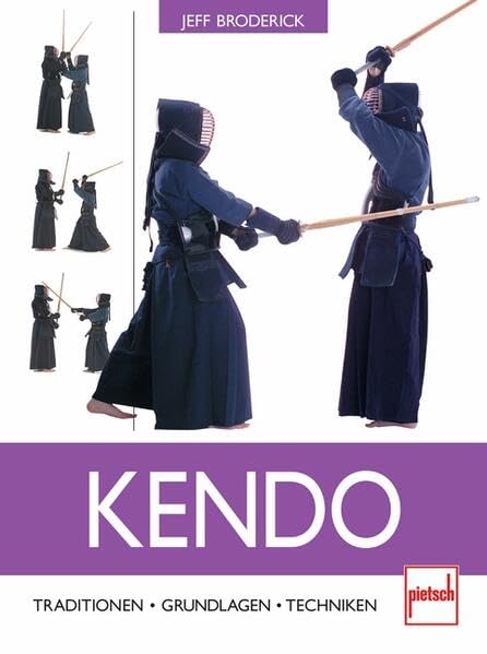 Kendo: Traditionen - Grundlagen - Techniken Leisure & Fun