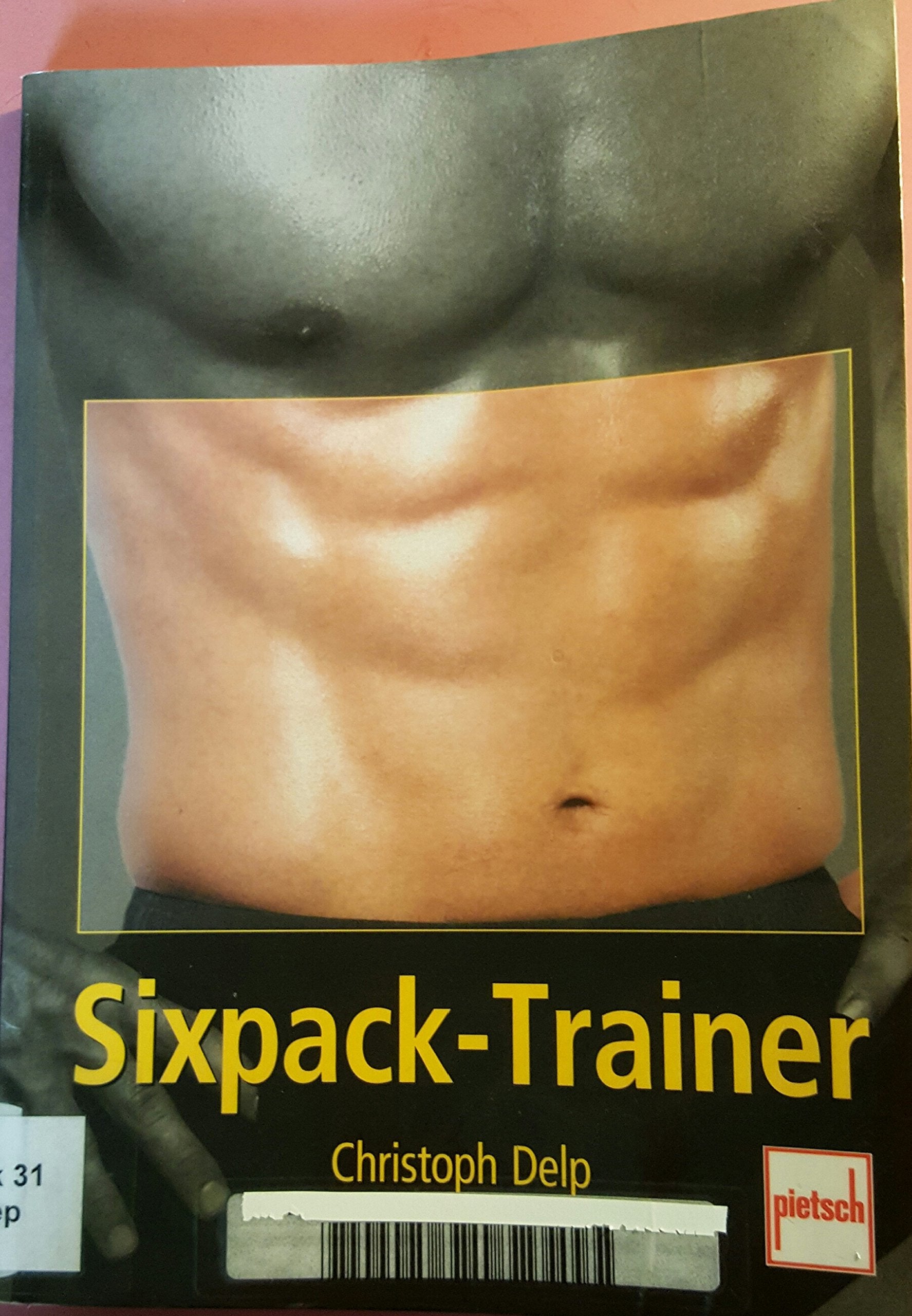 Sixpack-Trainer Health, Nutrition & Fitness Books