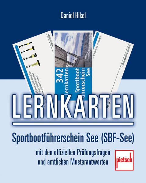 Lernkarten Sportbootführerschein See (SBF-See): mit den offiziellen Prüfungsfragen und amtlichen Musterantworten Leisure & Fun