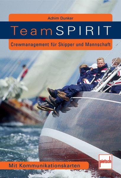 Teamspirit: Crewmanagement für Skipper und Mannschaft Leisure & Fun