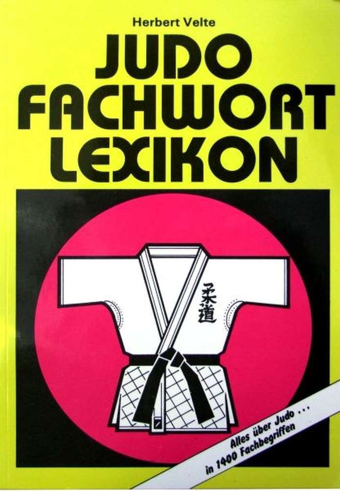 Judo von A-Z: Kampfsportwissen Learning & Reference