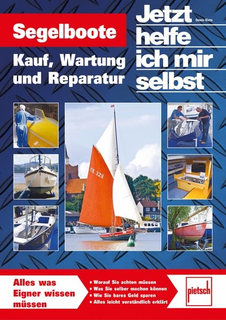 Segelboote: Kauf, Wartung und Reparatur Leisure, Home & Garden