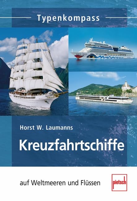 Kreuzfahrtschiffe: auf Weltmeeren und Flüssen (Typenkompass) Leisure, Home & Garden