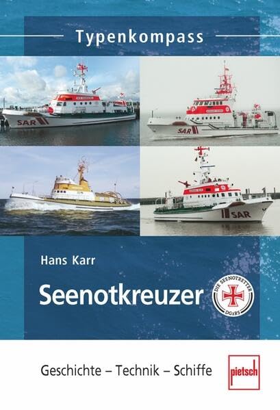 Seenotkreuzer: Geschichte - Technik - Schiffe (Typenkompass) Leisure, Home & Garden