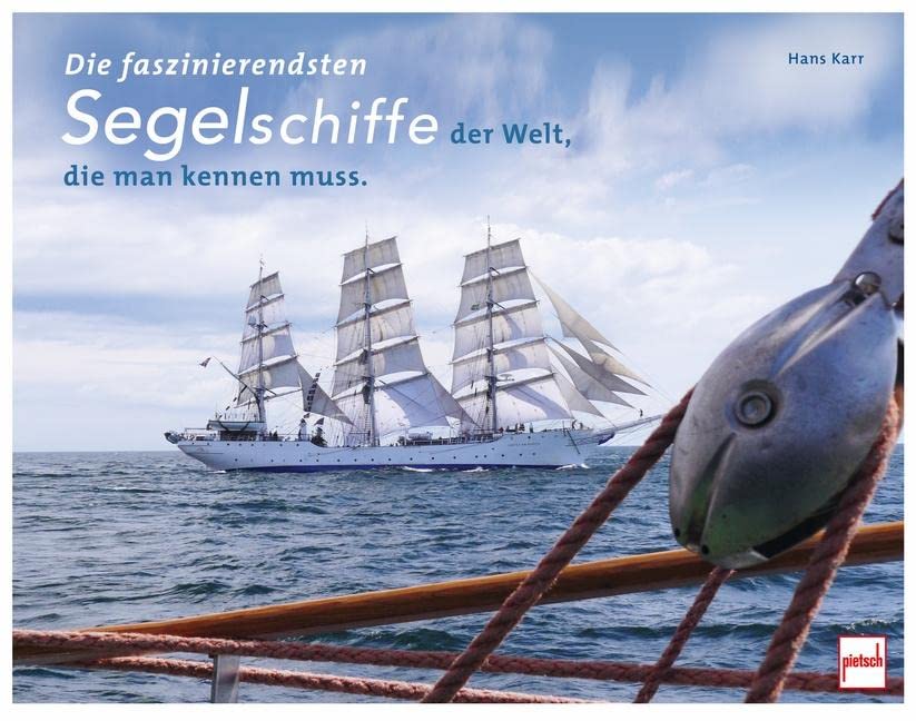 Die faszinierendsten Segelschiffe der Welt, die man kennen muss Leisure, Home & Garden