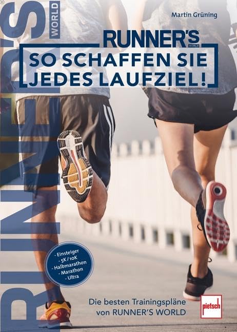 So schaffen Sie jedes Laufziel! Health, Nutrition & Fitness