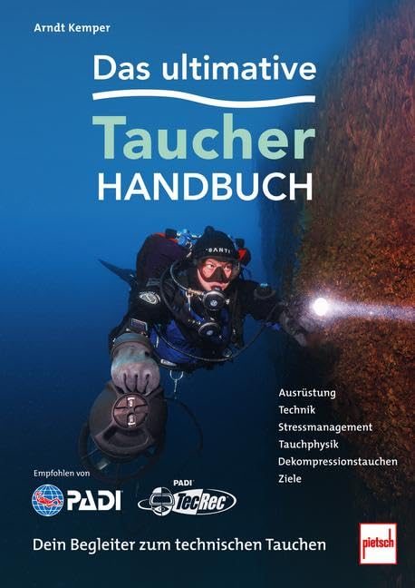 Das ultimative Taucherhandbuch: Dein Begleiter zum technischen Tauchen Leisure & Fun
