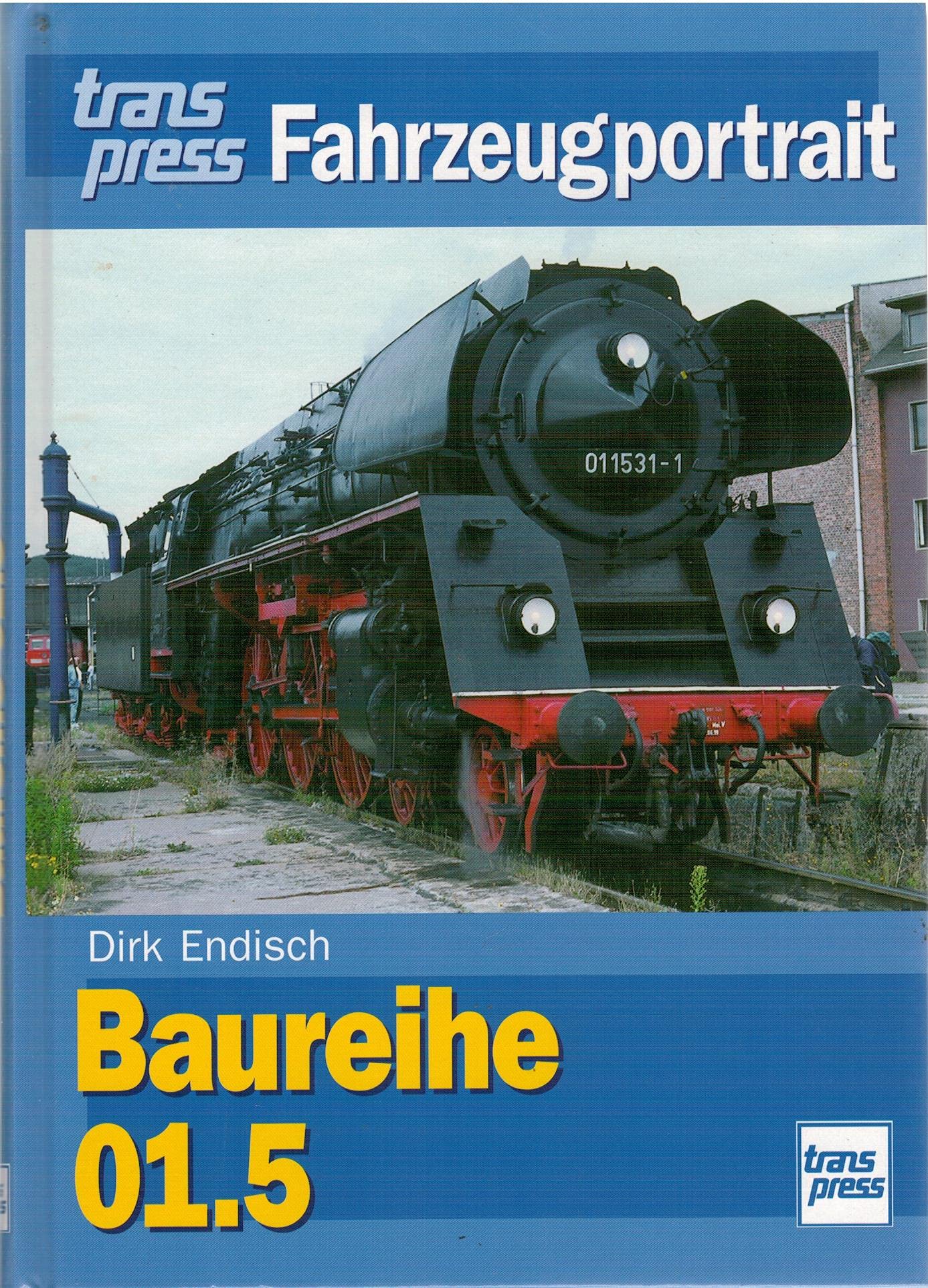 Baureihe 01.5. transpress Fahrzeugportrait. Business & Technology