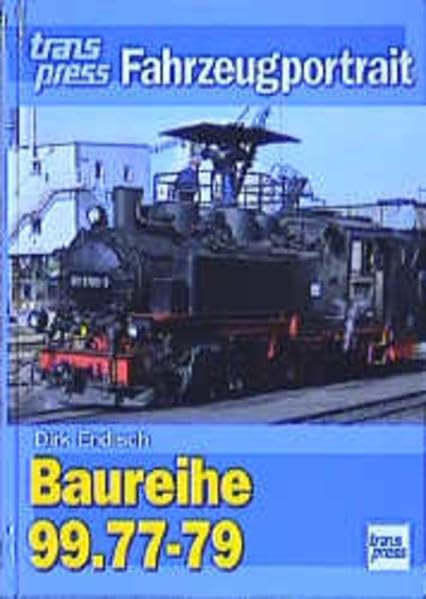Baureihe 99.77-79. transpress Fahrzeugportrait. Business & Technology