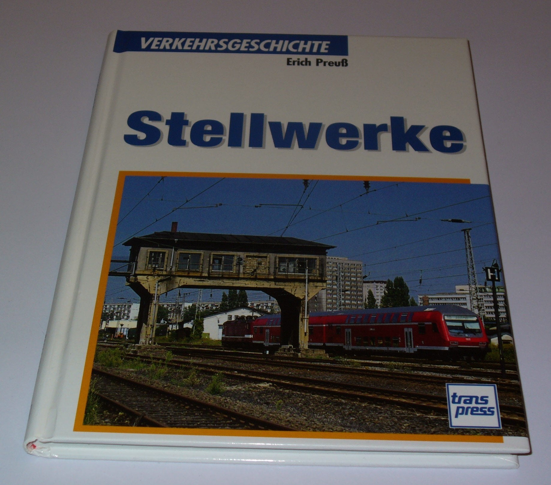 Stellwerke (Transpress Verkehrsgeschichte) Books