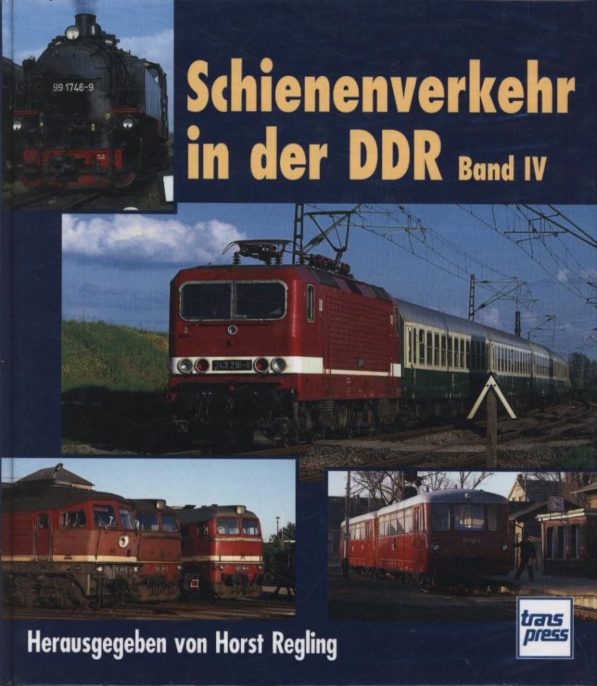 Schienenverkehr in der DDR, Bd. 4 Business & Technology