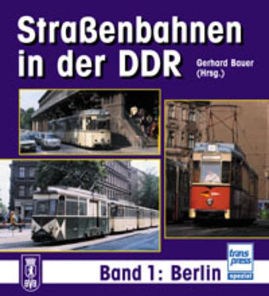 Straßenbahn-Archiv DDR: Berlin und Umgebung (Strassenbahn-Archiv DDR) Leisure, Home & Garden