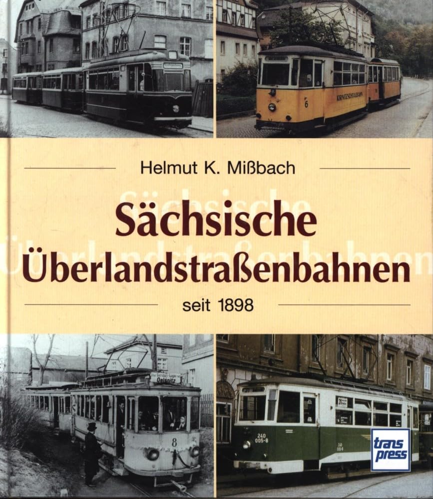 Sächsische Überlandstraßenbahnen seit 1898 Leisure, Home & Garden