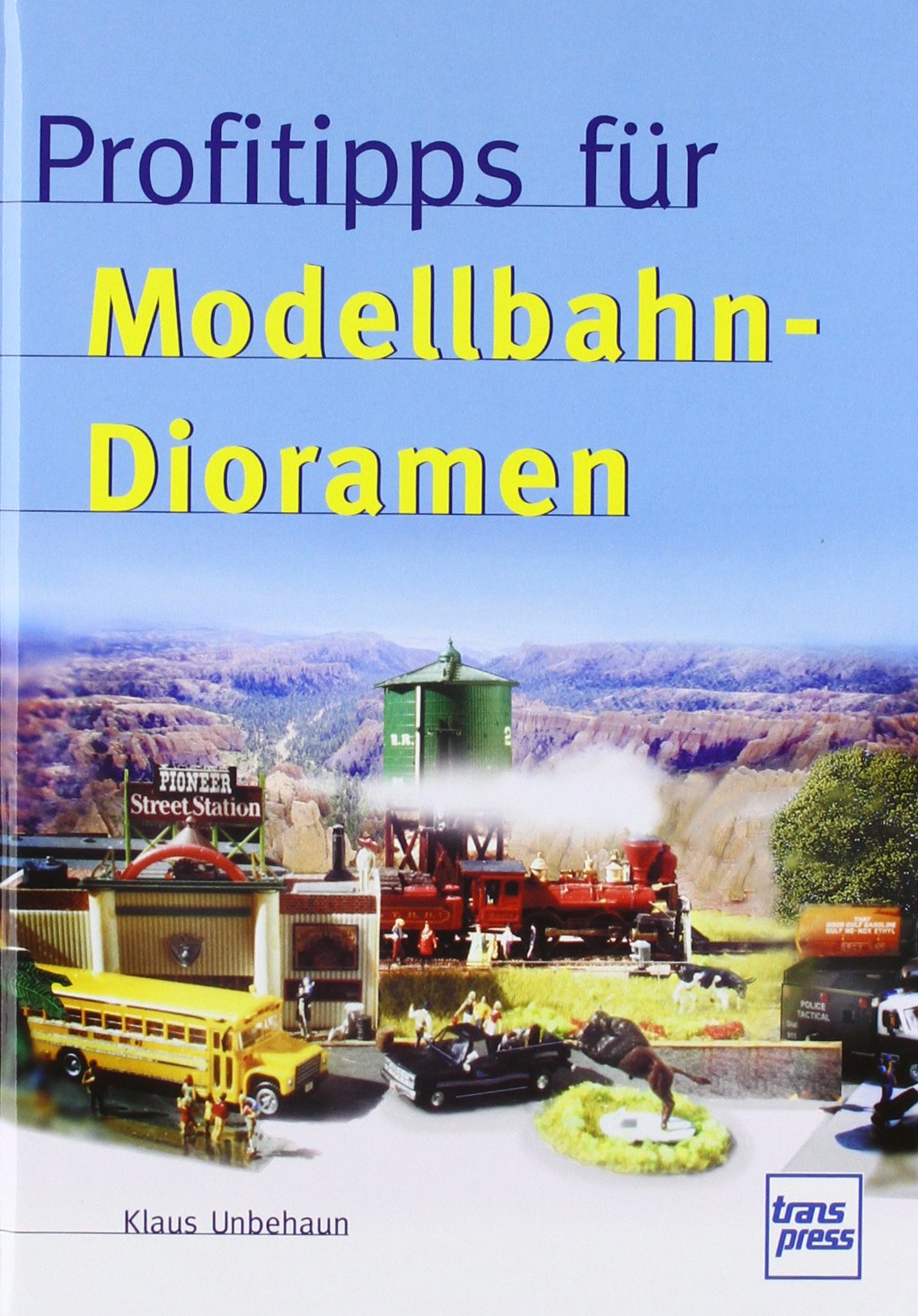 Profitipps für Modellbahn-Dioramen book