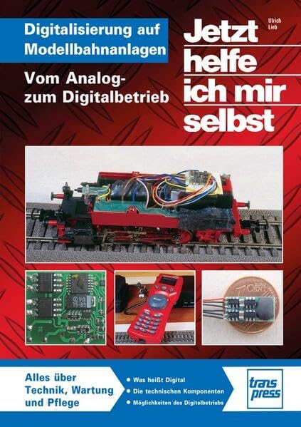 Digitalisierung auf Modellbahnanlagen: Vom Analog- zum Digitalbetrieb Leisure, Home & Garden
