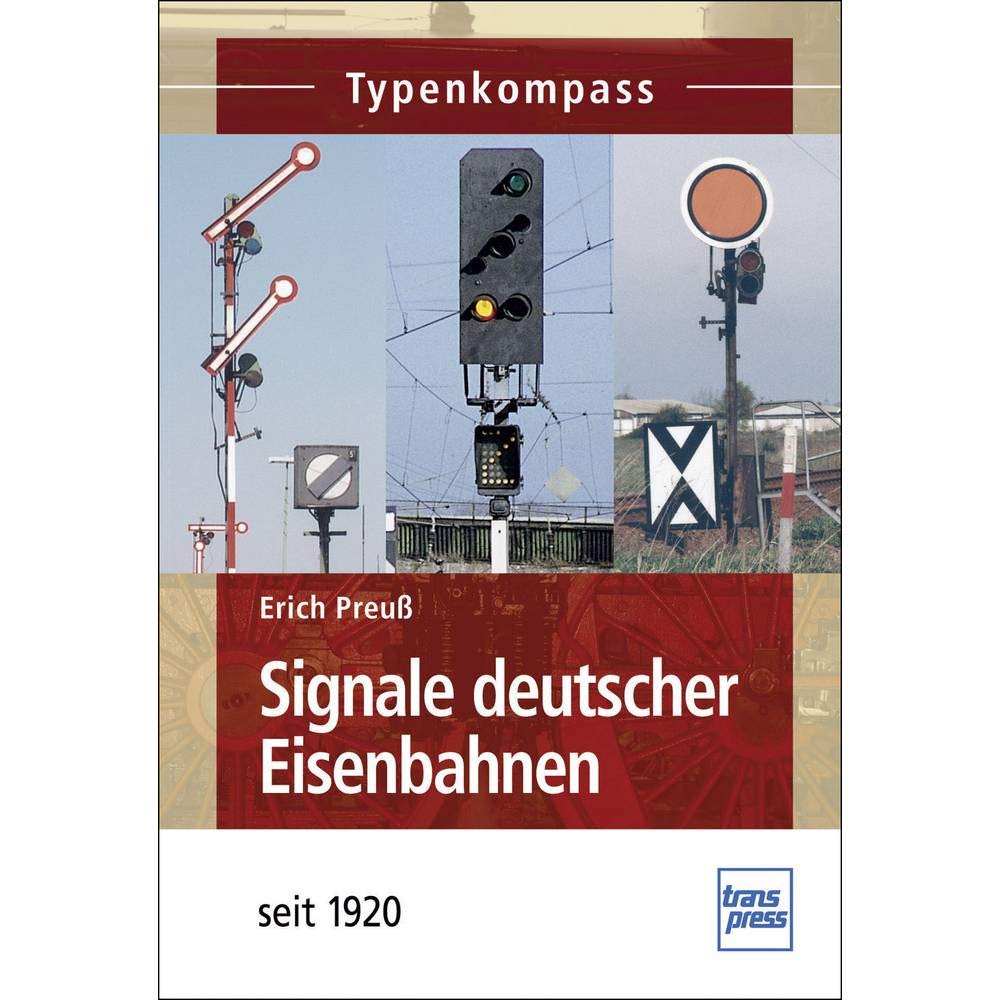 Signale deutscher Eisenbahnen: seit 1920 (Typenkompass) Leisure, Home & Garden