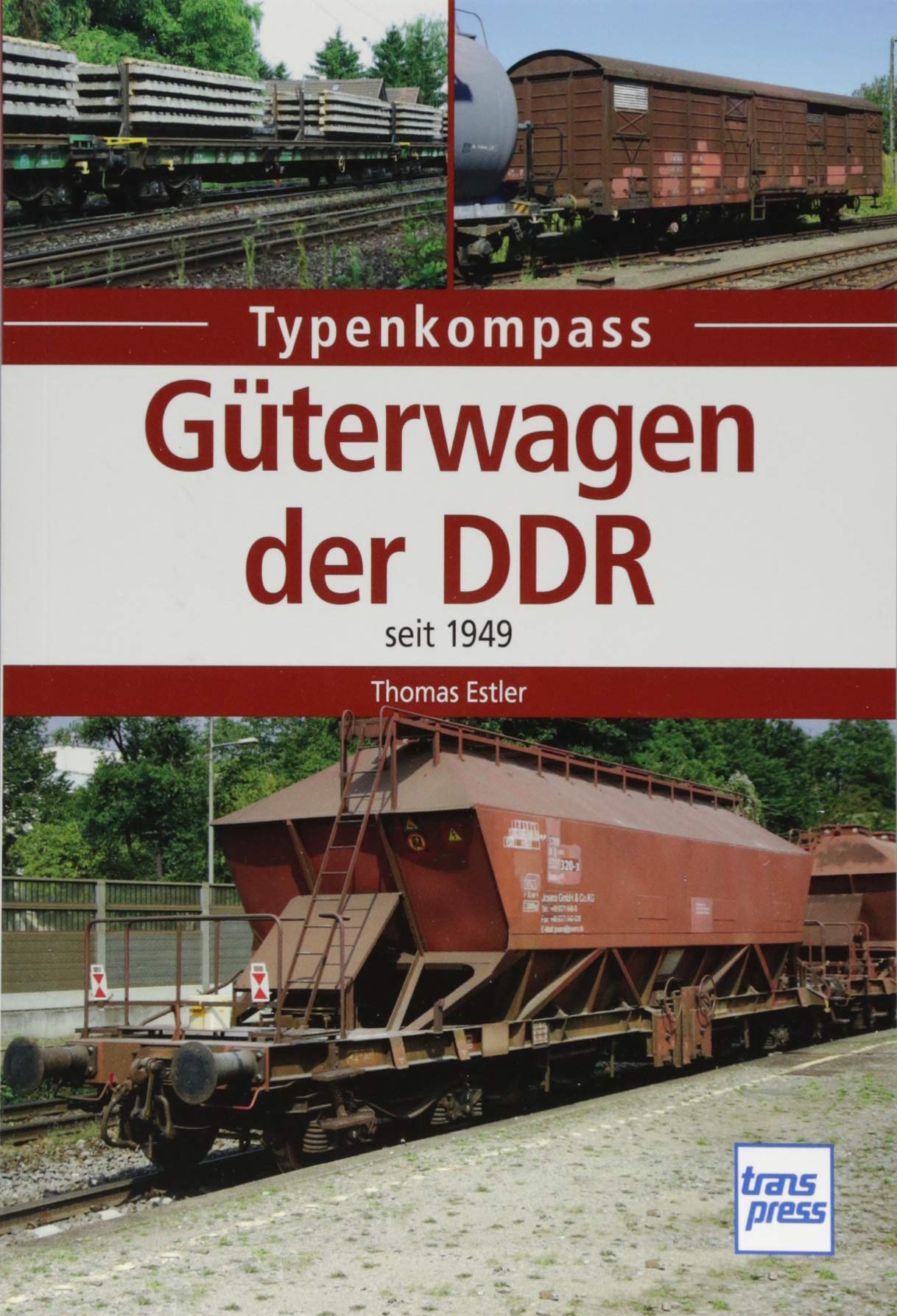 Güterwagen der DDR: seit 1949 (Typenkompass) Leisure, Home & Garden