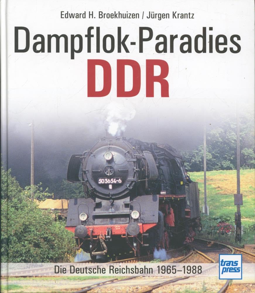 Dampflok-Paradies DDR: Die Deutsche Reichsbahn 1965-1988 Leisure, Home & Garden