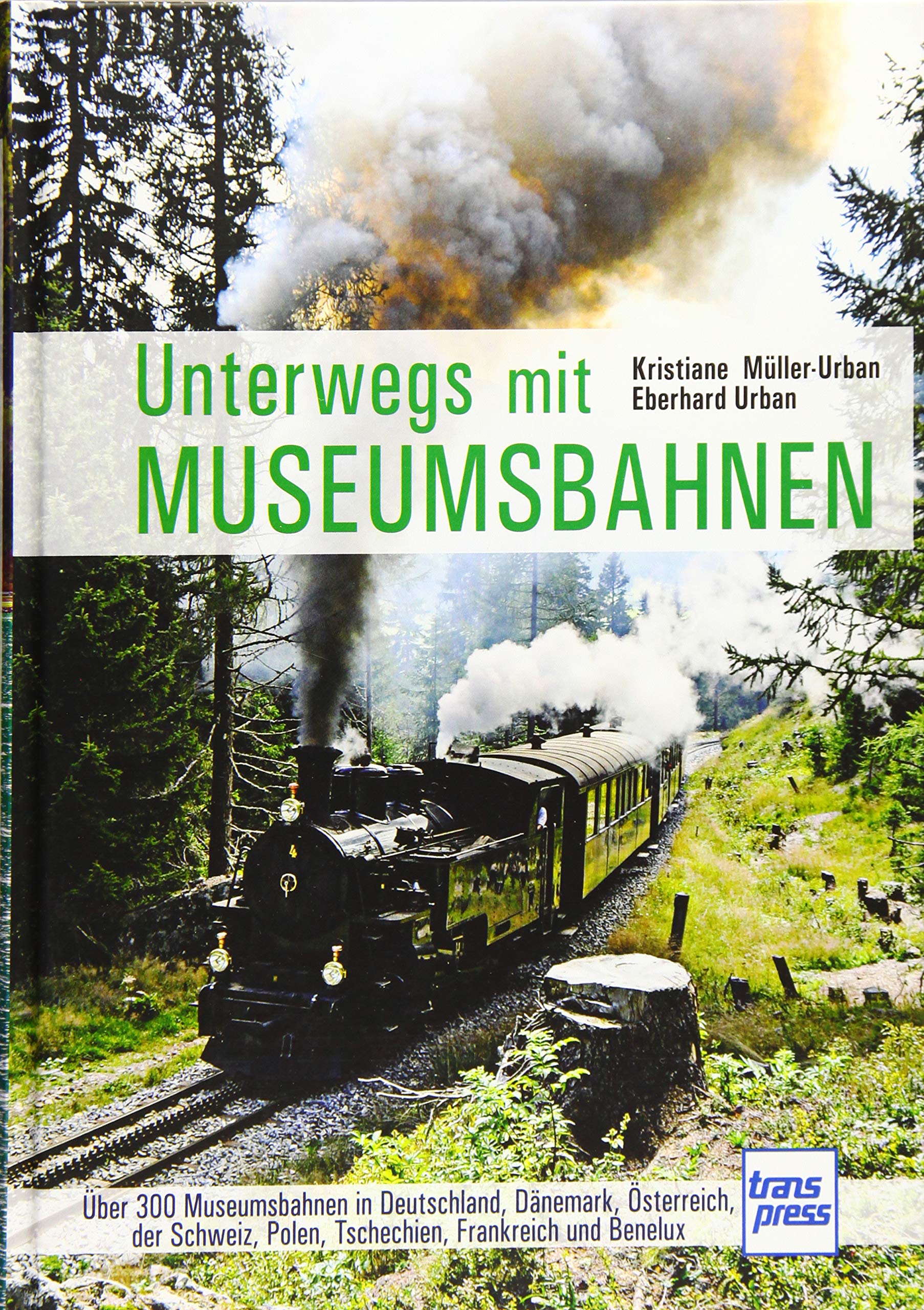 Unterwegs mit Museumsbahnen book