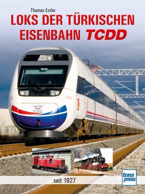 Loks der türkischen Eisenbahn TCDD: Seit 1927 Leisure, Home & Garden
