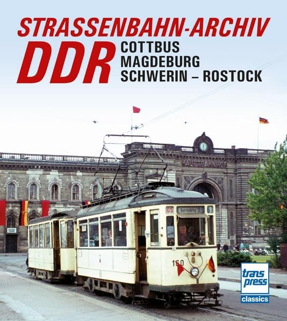 Straßenbahn-Archiv DDR: Raum Cottbus/Magdeburg - Schwerin/Rostock Leisure, Home & Garden