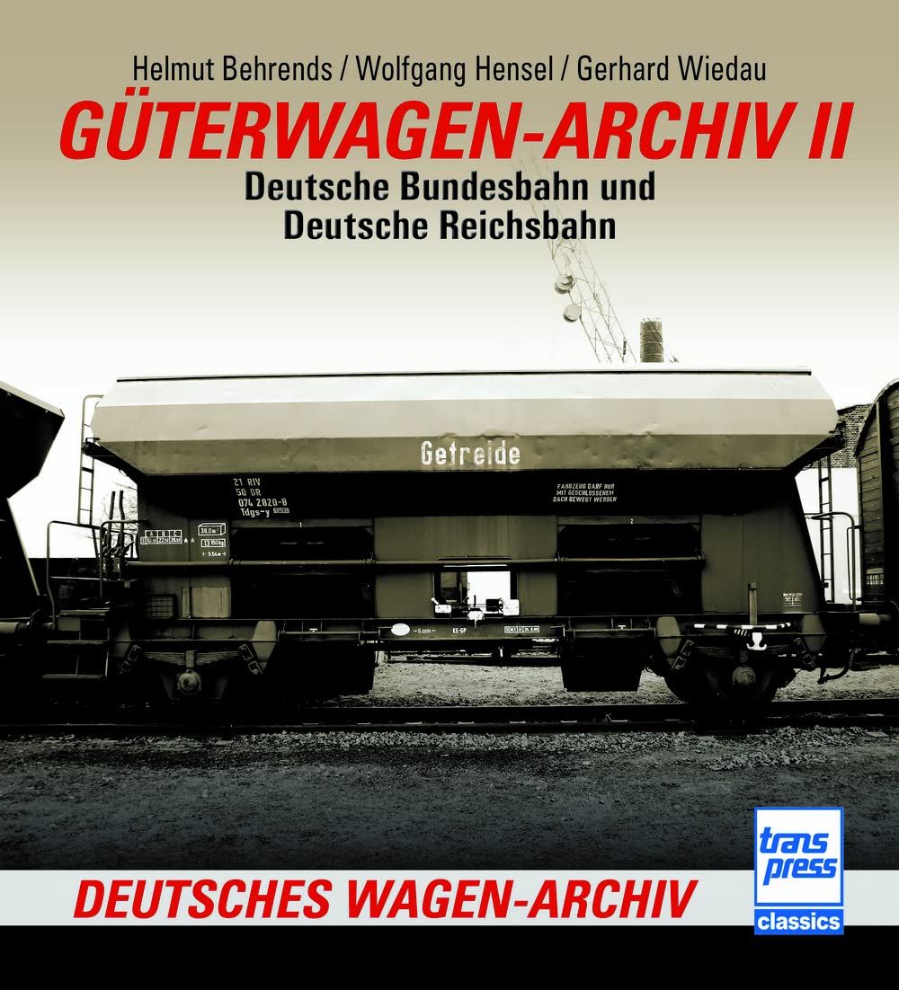 Güterwagen-Archiv 2: Deutsche Bundesbahn und Deutsche Reichsbahn Leisure, Home & Garden