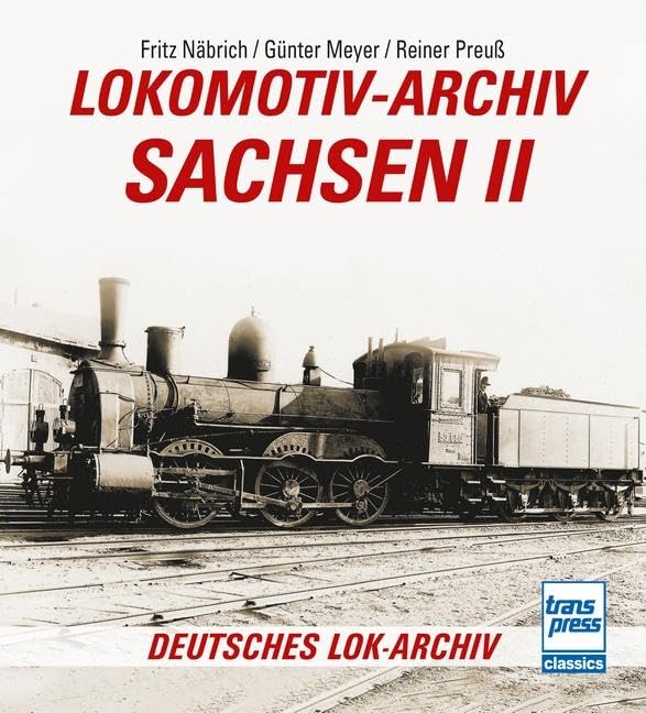 Lokomotiv-Archiv Sachsen 2: DE Leisure, Home & Garden
