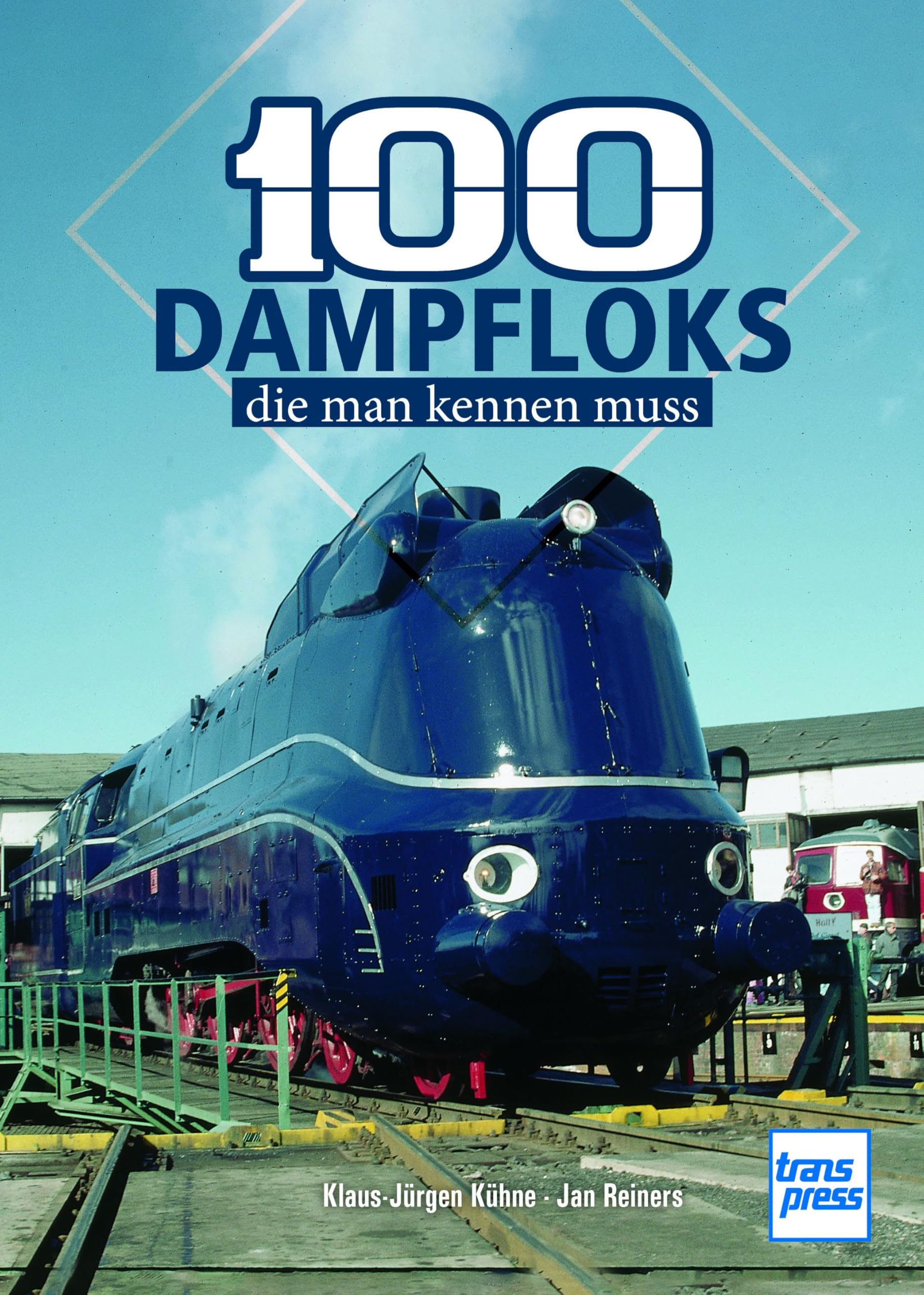 100 Dampfloks, die man kennen muss Leisure, Home & Garden