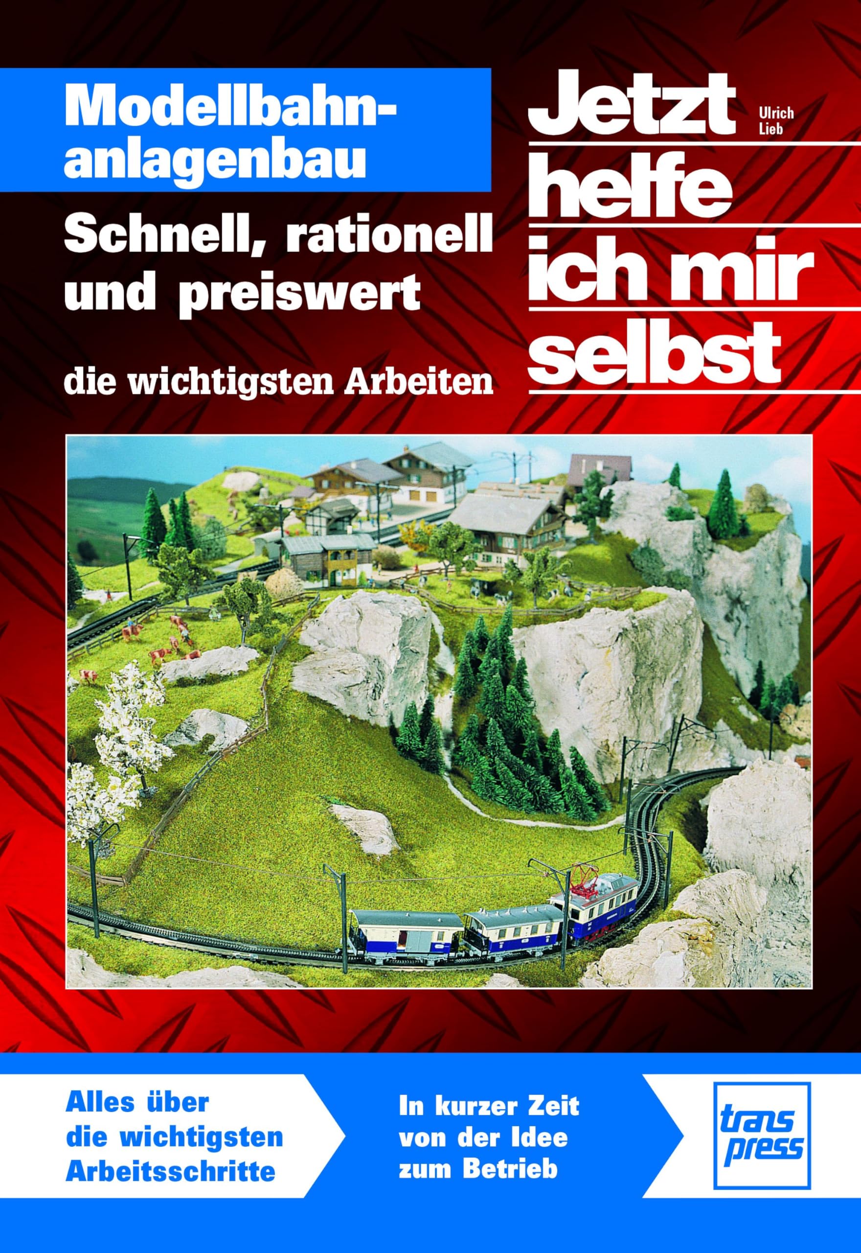 Jetzt helfe ich mir selbst: Modellbahnanlagenbau Hobbies & Crafts
