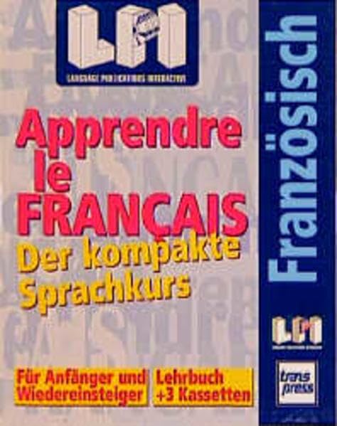 Apprendre le Francais: Der kompakte Sprachkurs, Stufe 1 für Anfänger und Wiedereinsteiger Books